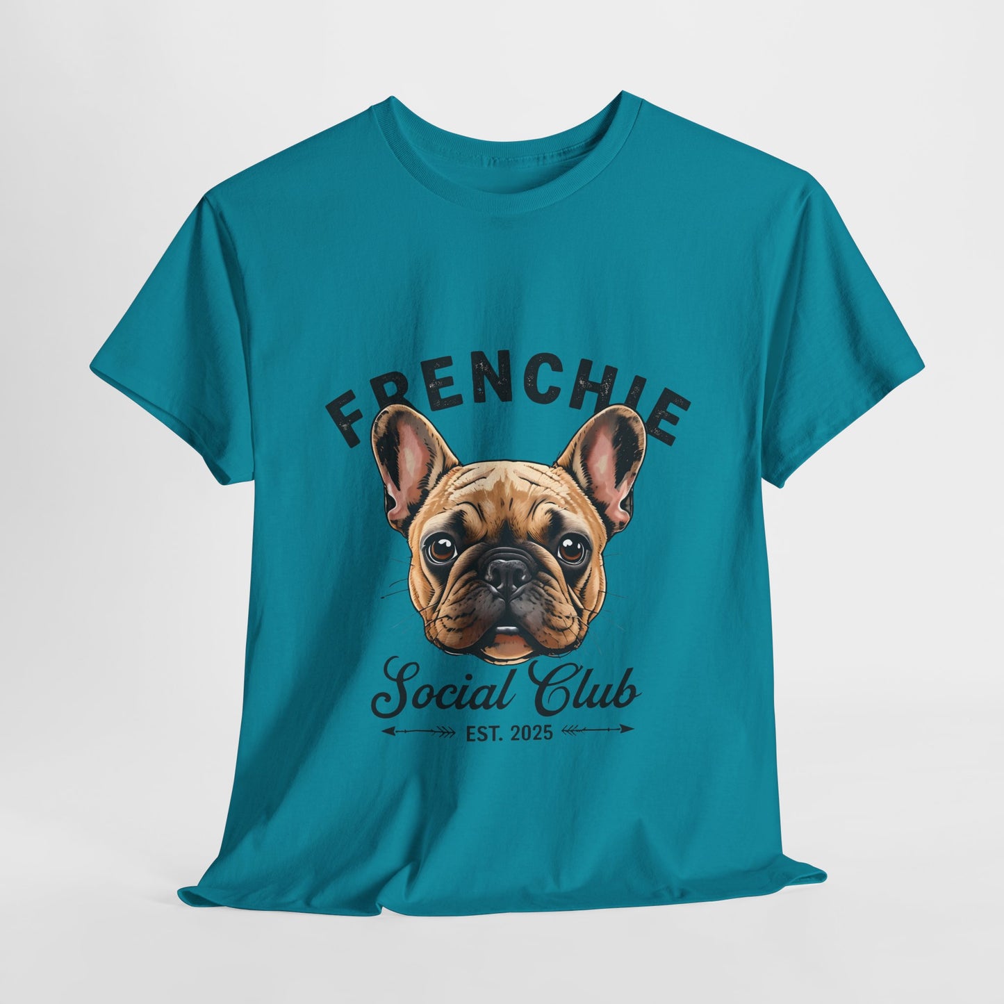 Teal t-shirt with a graphic of a French Bulldog and text 'FRENCHIE Social Club EST. 2025' on a light gray background.