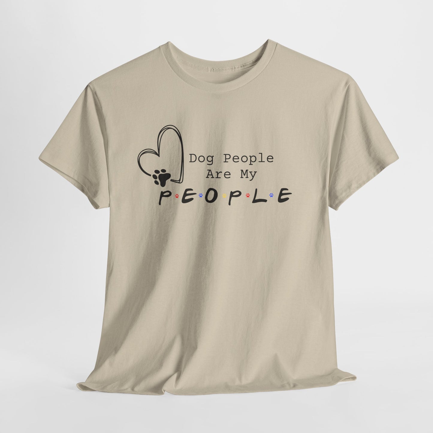 Beige t-shirt with 'Dog People Are My People' text and paw print design on a white background