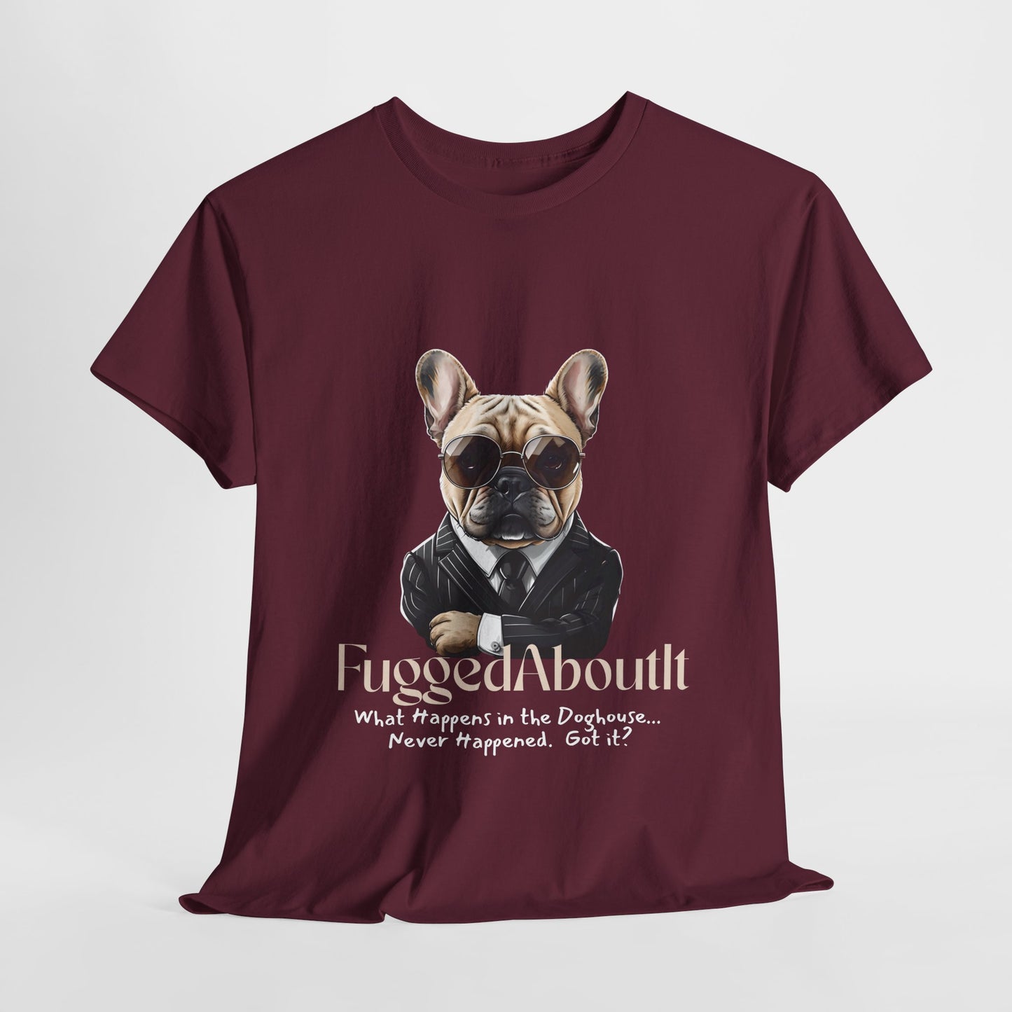 Maroon t-shirt with a graphic of a dog in a suit and sunglasses and text on a white background
