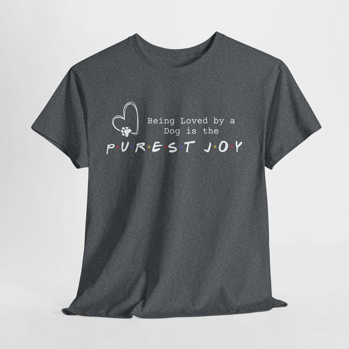 Graphite Gray t-shirt with 'Being Loved by a Dog is the Purest Joy' text on a light gray background