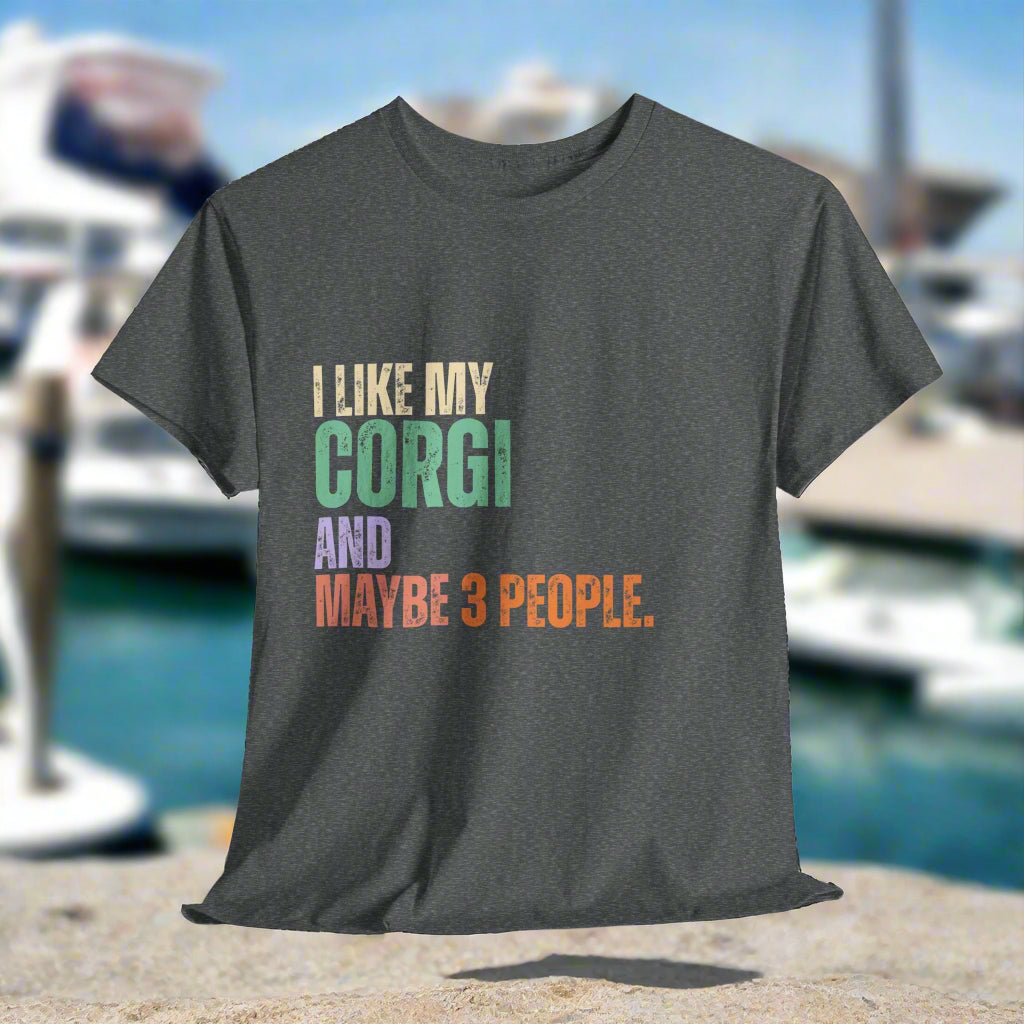 Graphite heather corgi tshirt with colorful text 'I LIKE MY CORGI AND MAYBE 3 PEOPLE.'