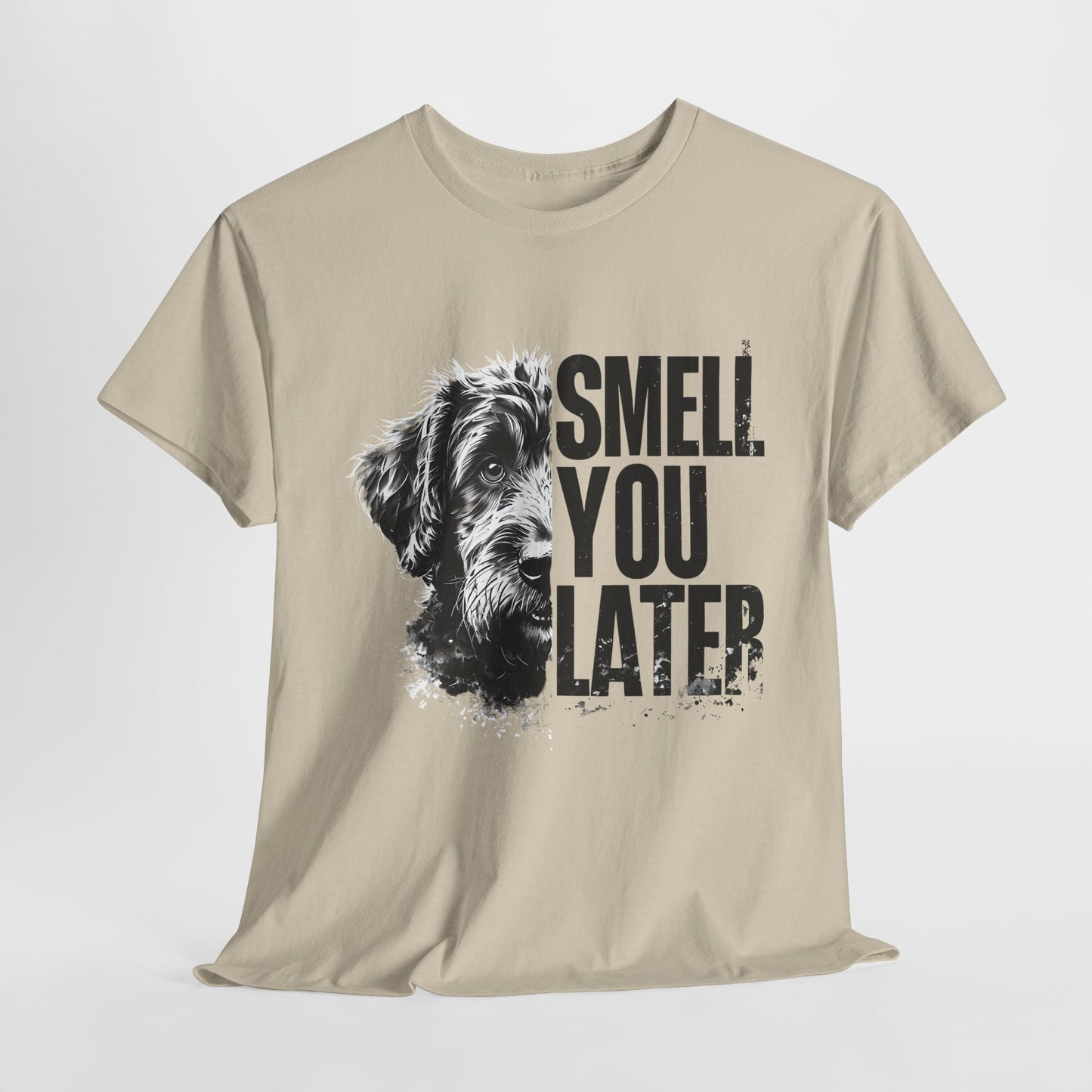 Crazy_Dog_Tee Smell You Later in sand