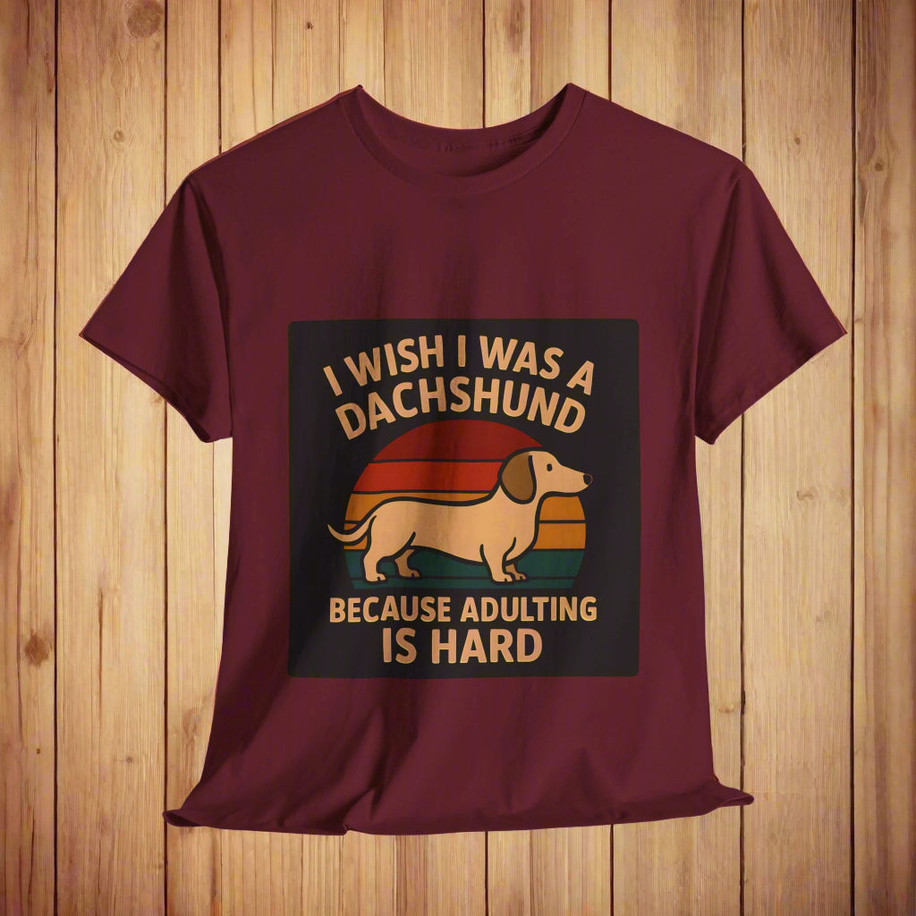 Dachshund Shirt text Adulting is Hard in maroon