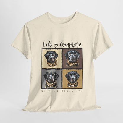 Black Lab Life Is Complete TShirt
