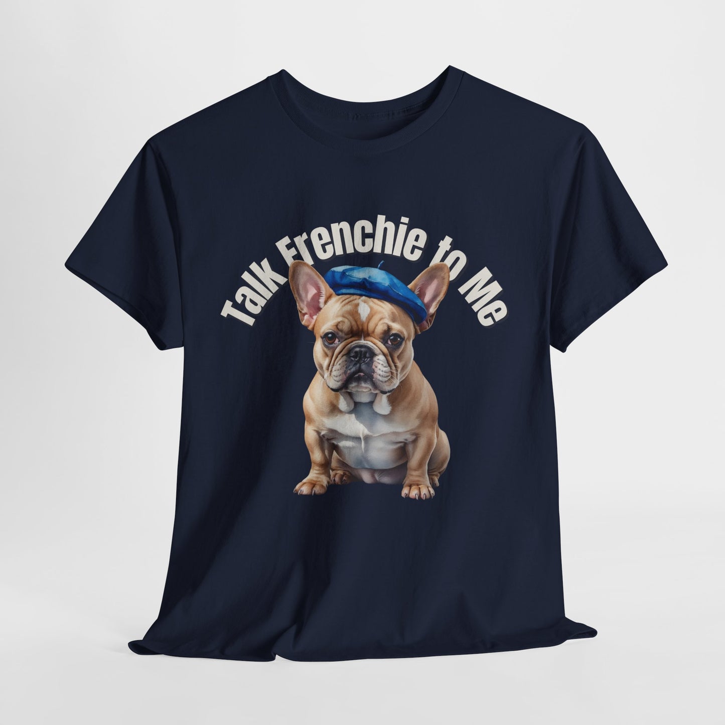 Navy blue t-shirt with a French Bulldog graphic and text 'Talk Frenchie to Me' on a light gray background