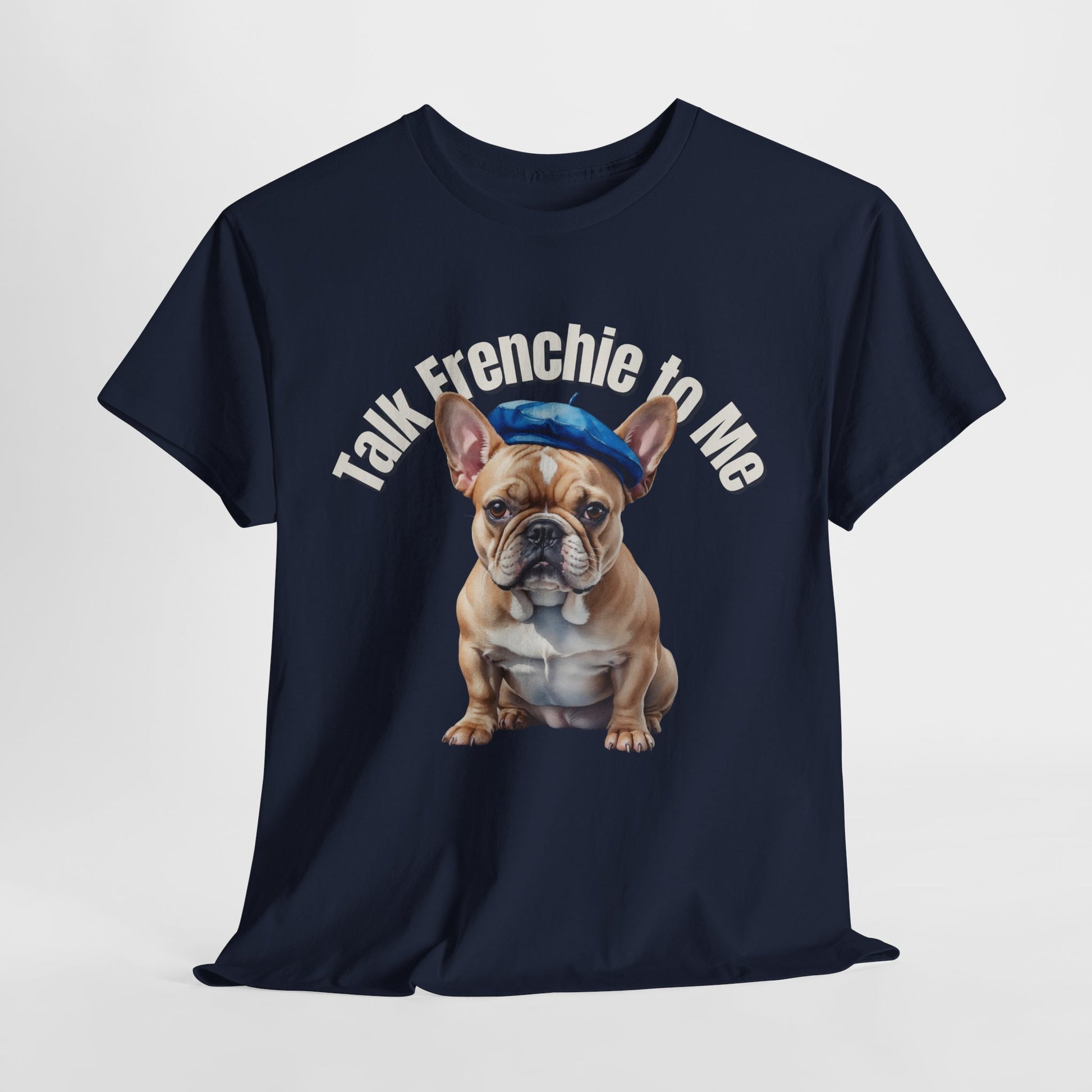 Navy blue t-shirt with a French Bulldog graphic and text 'Talk Frenchie to Me' on a light gray background
