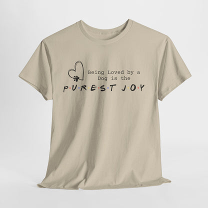 Sand t-shirt with text 'Being Loved by a Dog is the PUREST JOY' on a white background