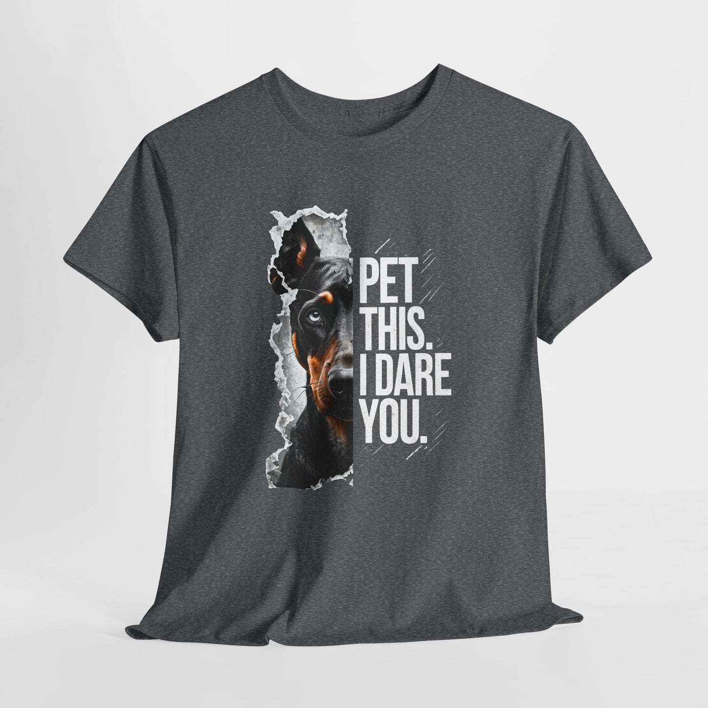CRAZY DOG TEE Doberman Pet This Shirt in dark heather