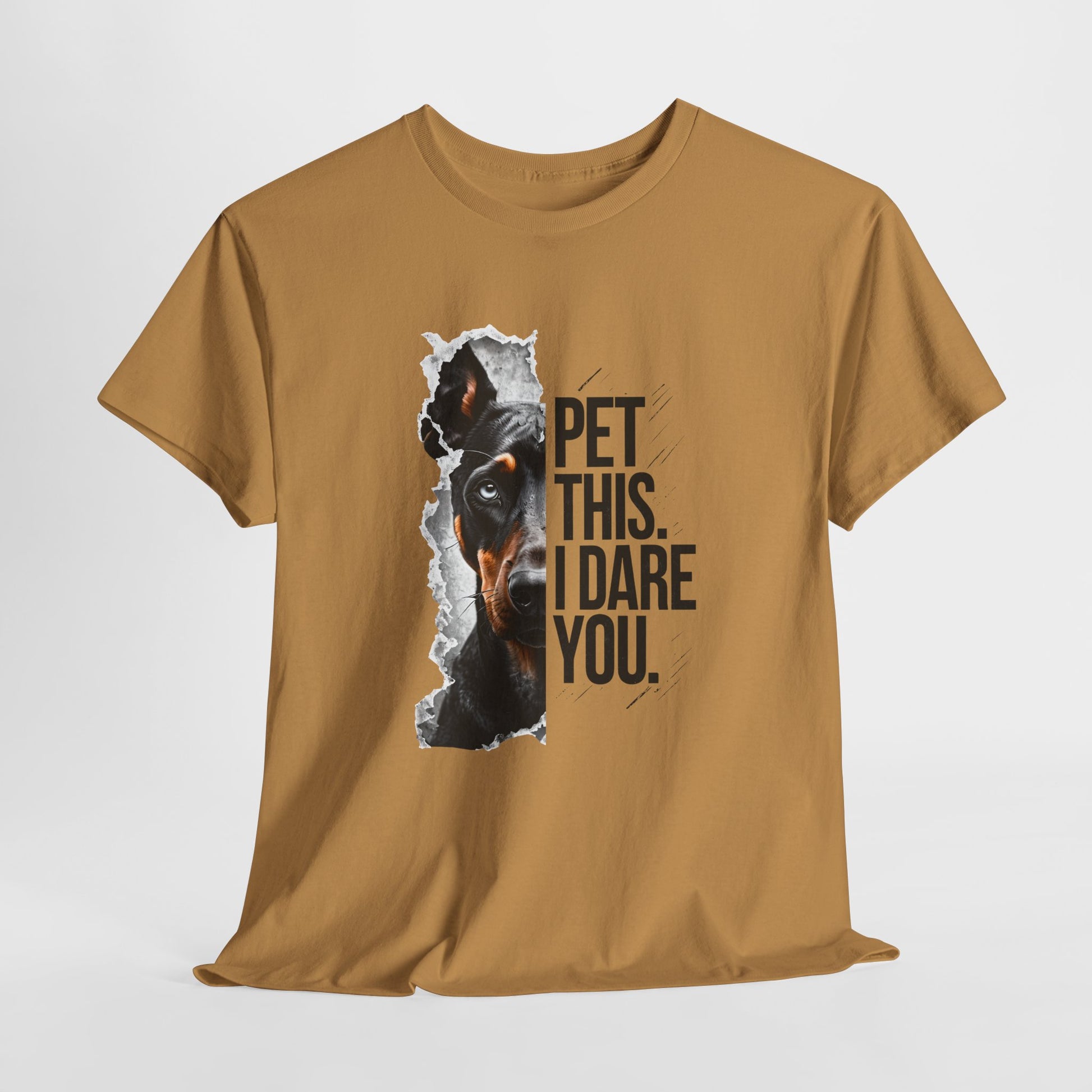 CRAZY DOG TEE Doberman Pet This Shirt in old gold