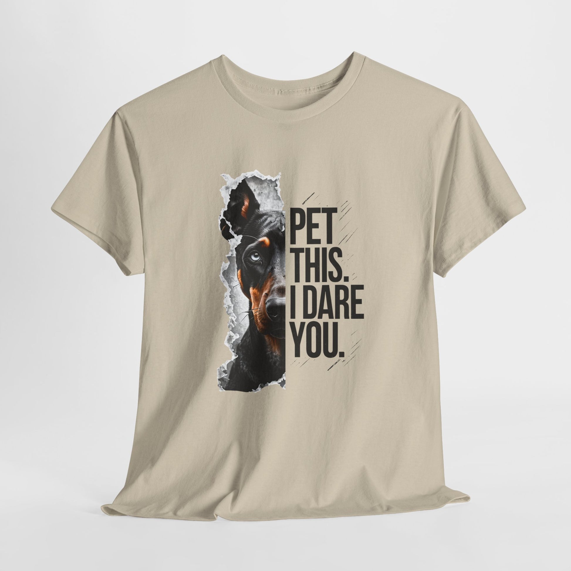 CRAZY DOG TEE Doberman Pet This Shirt in sand