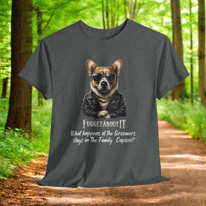 Corgi tshirt Fugget About It Groomers in Dark Heather with a dog graphic and text 