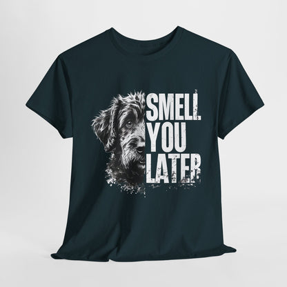 Crazy_Dog_Tee Smell You Later in midnight