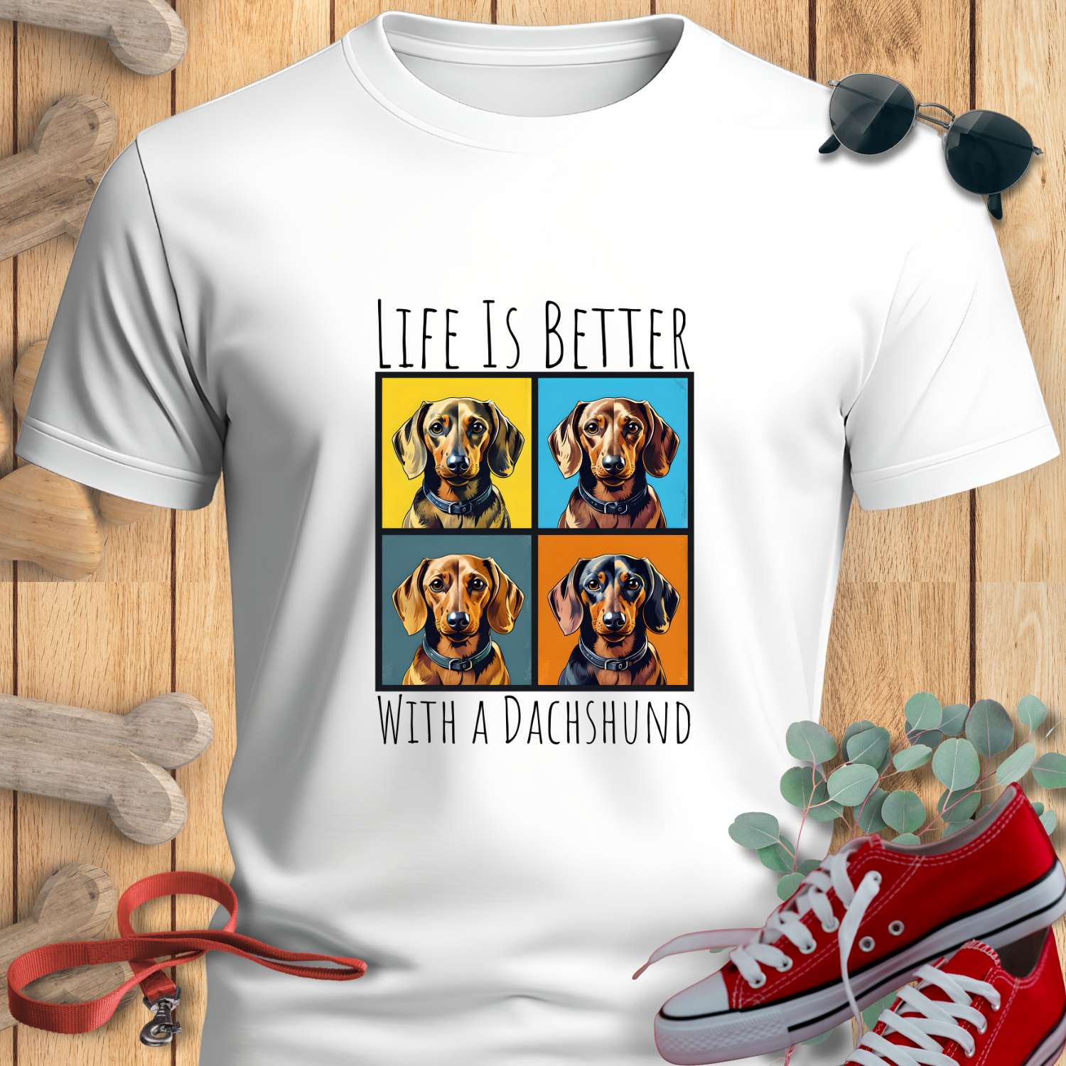 DACHSHUND SHIRT Life is Better in white