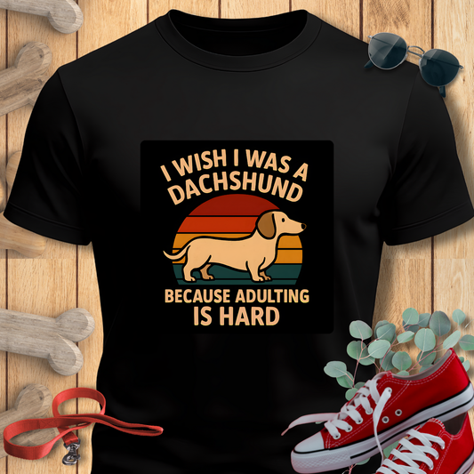 Dachshund Shirt text Adulting is Hard in black