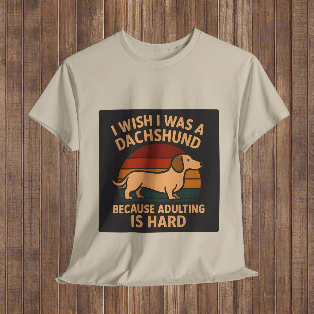 Dachshund Shirt text Adulting is Hard in sand