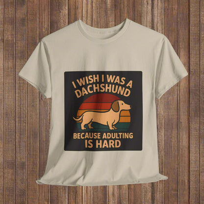 Dachshund Shirt text Adulting is Hard in sand