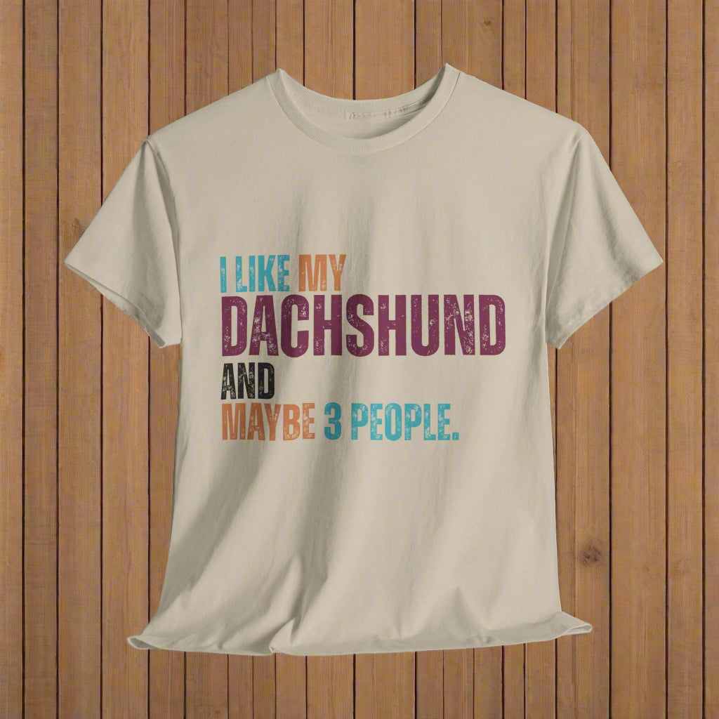 Dachshund shirt with text graphic in sand