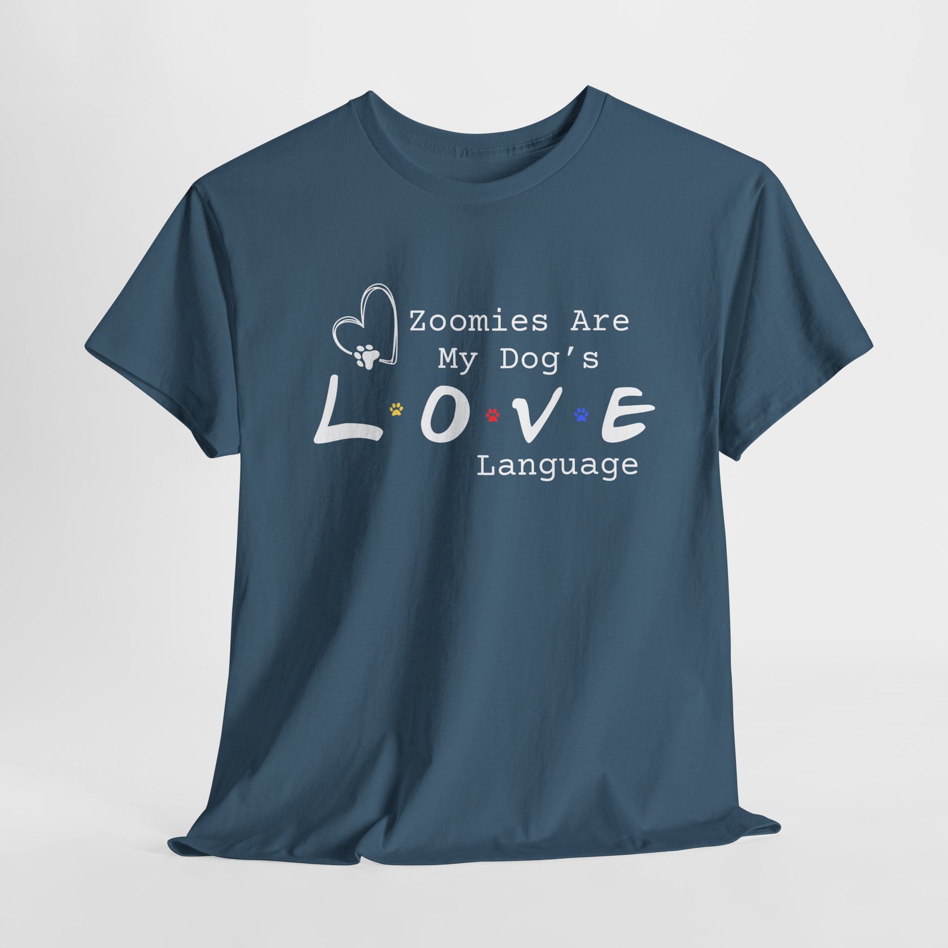 Indigo Blue t-shirt with text 'Zoomies Are My Dog's LOVE Language' on a light gray background