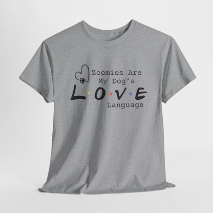 Sport Gray t-shirt with text 'Zoomies Are My Dog's LOVE Language' on a white background