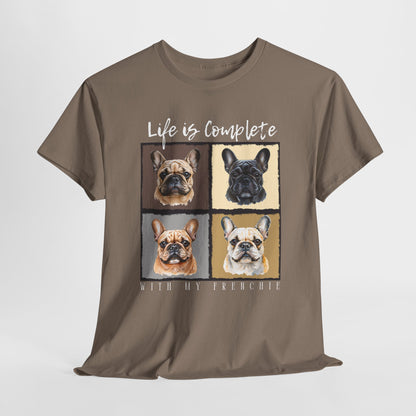 FRENCHIE T SHIRT Life is Complete in brown savana