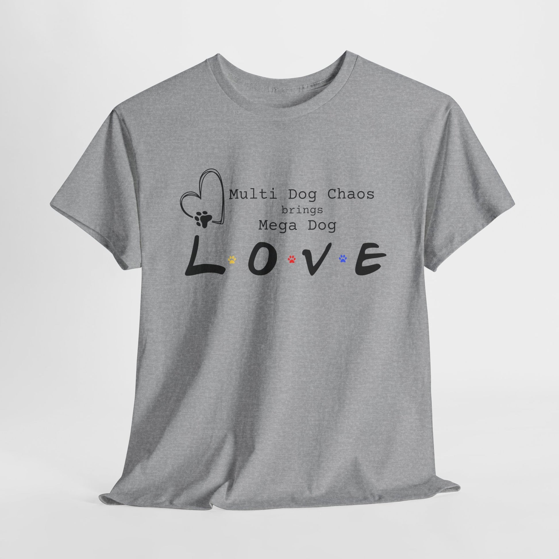 FUNNY DOG SHIRT Multi Dog Chaos brings Mega Dog Love in sport gray