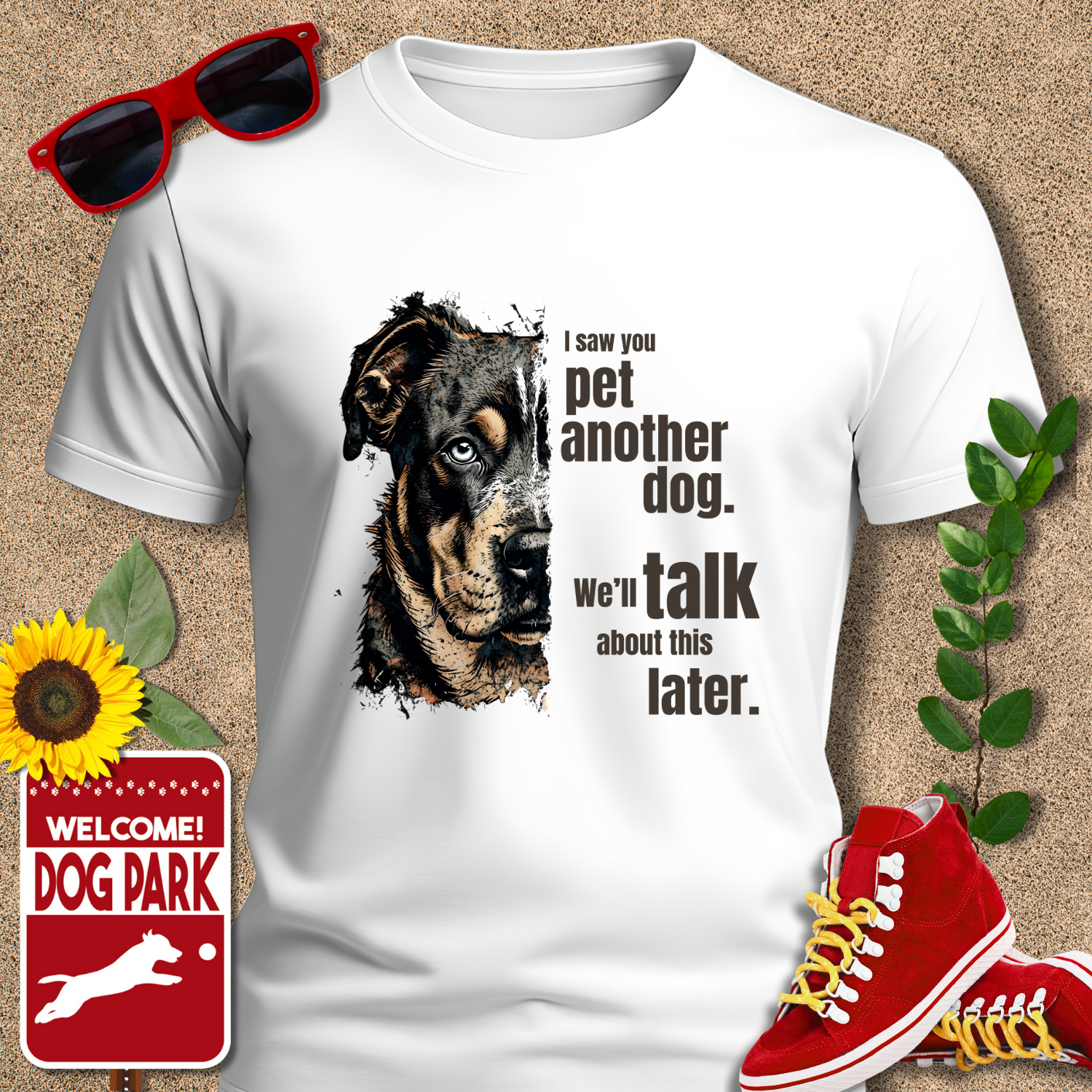 Funny Dog Shirts I Saw You, Talk Later in White t-shirt with dog graphic and text, sunglasses, sneakers, sunflower, and 'Welcome to the Dog Park' sign on a beige background.