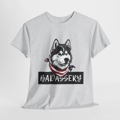 HUSKY T SHIRT with HUSKY DOG Badassery graphic in ash