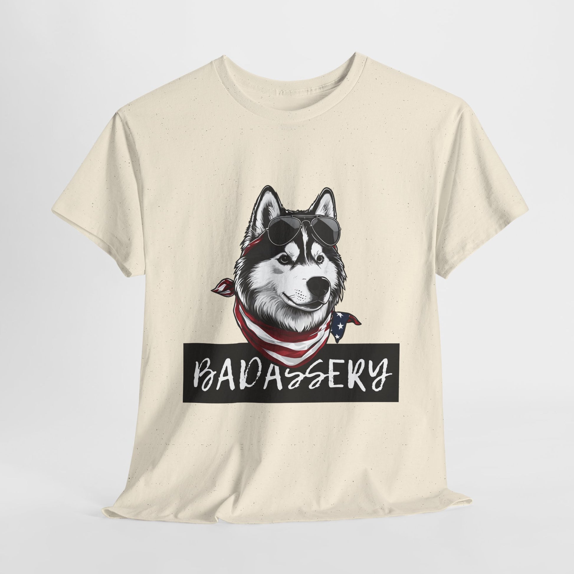 HUSKY T SHIRT with HUSKY DOG Badassery graphic in natural