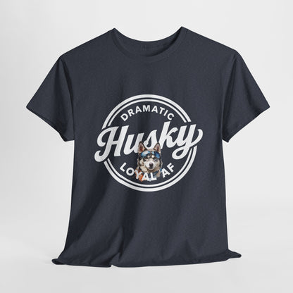 HUSKY T SHIRT with circle graphic, text Dramatic Loyal AF in heather navy