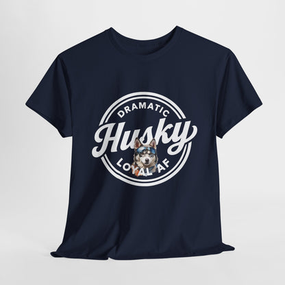 HUSKY T SHIRT with circle graphic, text Dramatic Loyal AF in navy