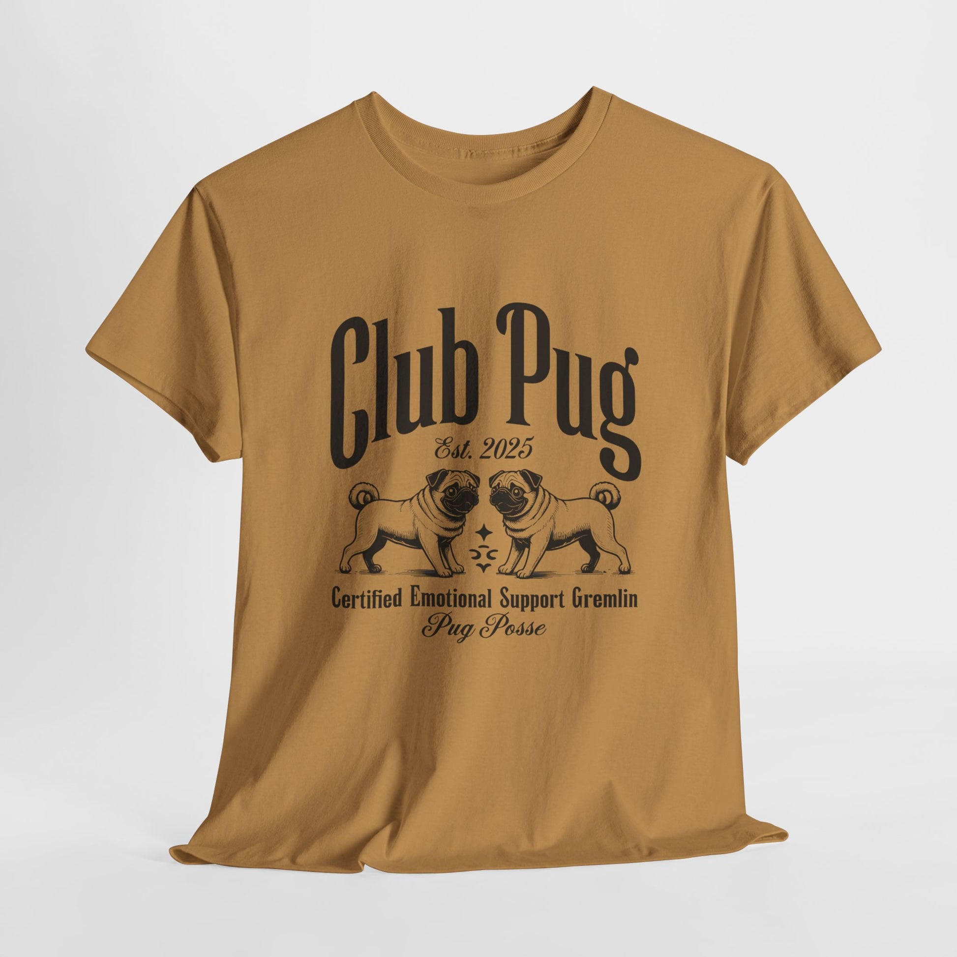 PUG LIFE SHIRT Club Pug Posse in old gold