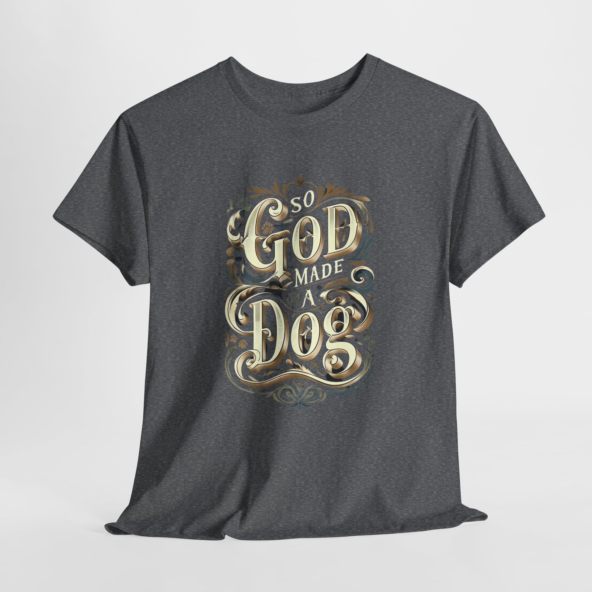 Graphite Heather t-shirt with 'So God Made a Dog' text design on a light gray background